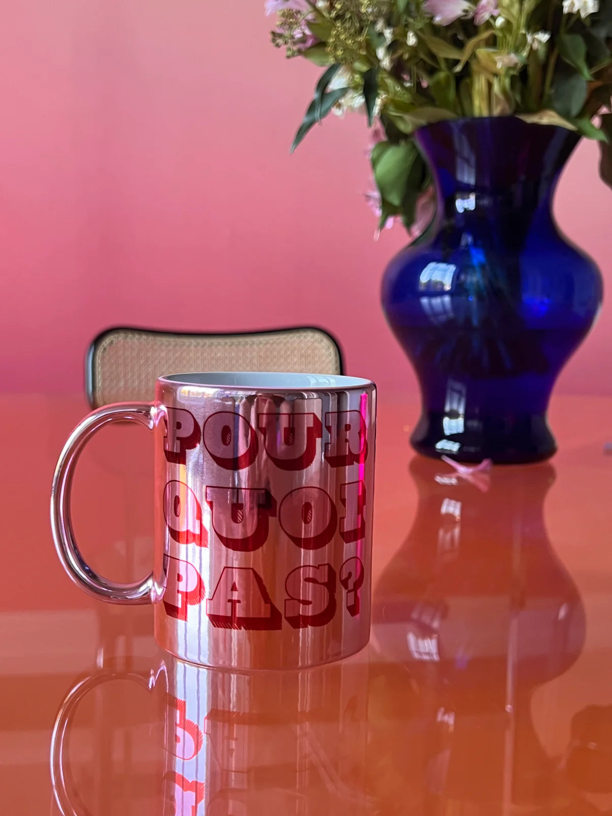 Tasse POUR QUOI PAS - rosa metallic