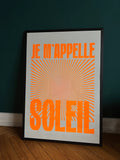 Print JE'M APPELLE SOLEIL - 70x100