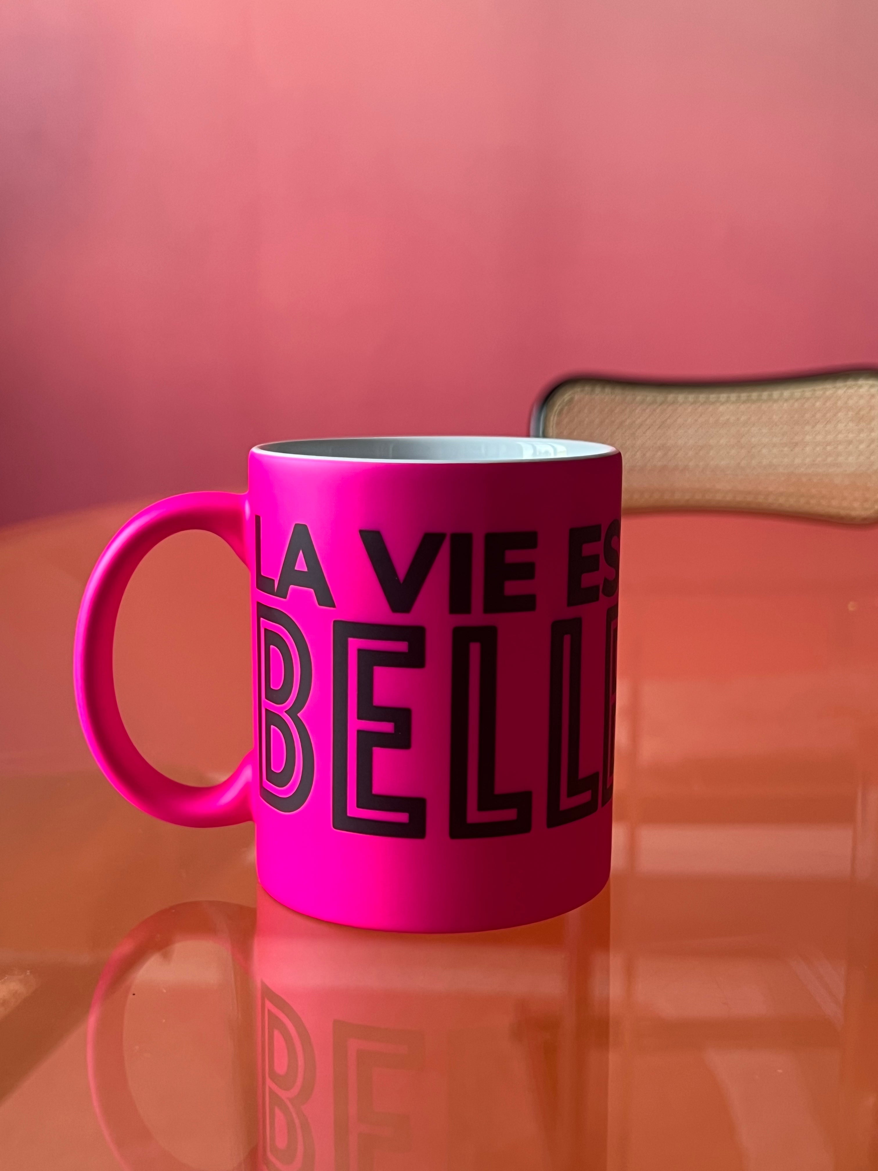 Tasse LA VIE EST BELLE - neon pink