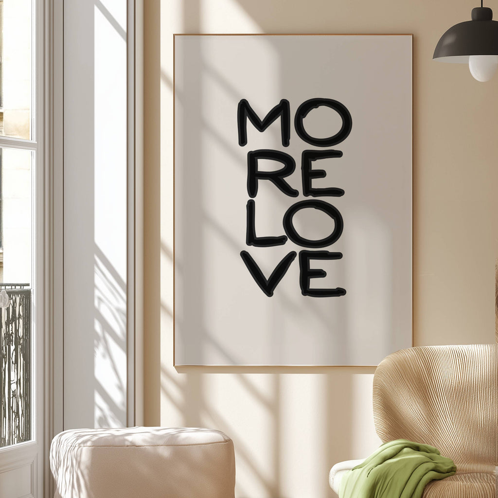 Print MORE LOVE - 40x50 cm